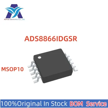 100% Оригинальная Новая Интегральная схема микросхемы Микроконтроллера IC ADS8866IDGSR ADS8866 ADS8866ID MSOP10 TI ADC IC MCU One Stop BOM Service